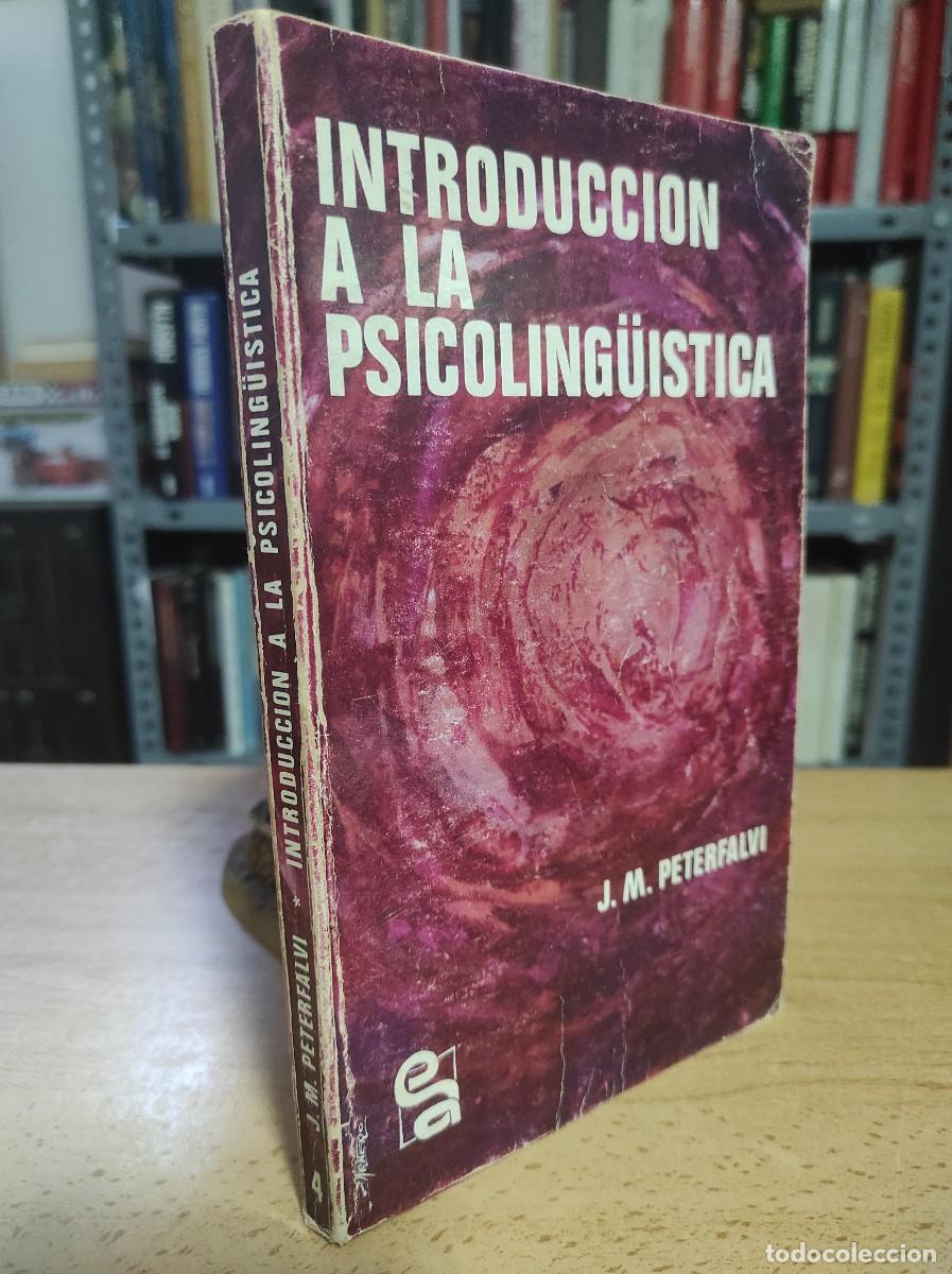 Libros de segunda mano: INTRODUCCION A LA PSICOLING&Uuml;ISTICA - PETERFALVI, JEAN-MICHEL - Foto 1