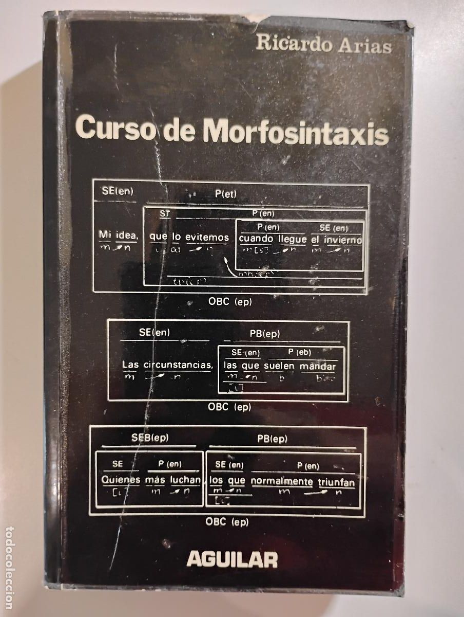 Libros de segunda mano: Curso de Morfosintaxis, Ricardo Arias, Ediciones Aguilar, 1983 - Foto 1