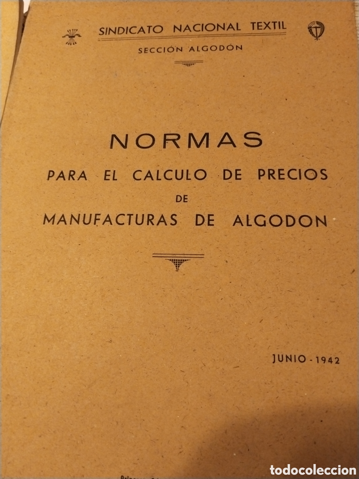 Libros de segunda mano: Normas para el c&aacute;lculo de precios de manufacturas de algod&oacute;n - Foto 1