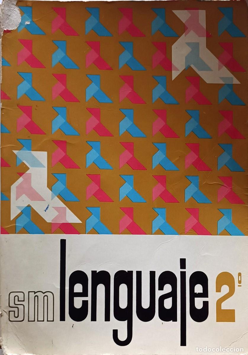 Libros de segunda mano: LIBRO DE TEXTO LENGUAJE 2&ordm; EGB - Edici&oacute;n SM. 1971. Primera Edici&oacute;n - Foto 1