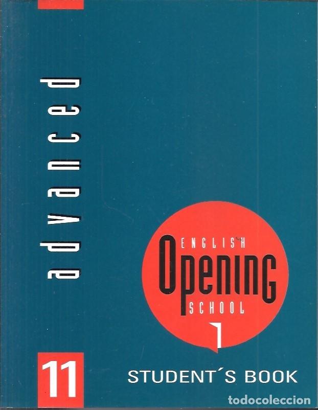 Libros de segunda mano: 11 ADVANCED ENGLISH OPENING SCHOOL STUDENTS BOOK - Foto 1