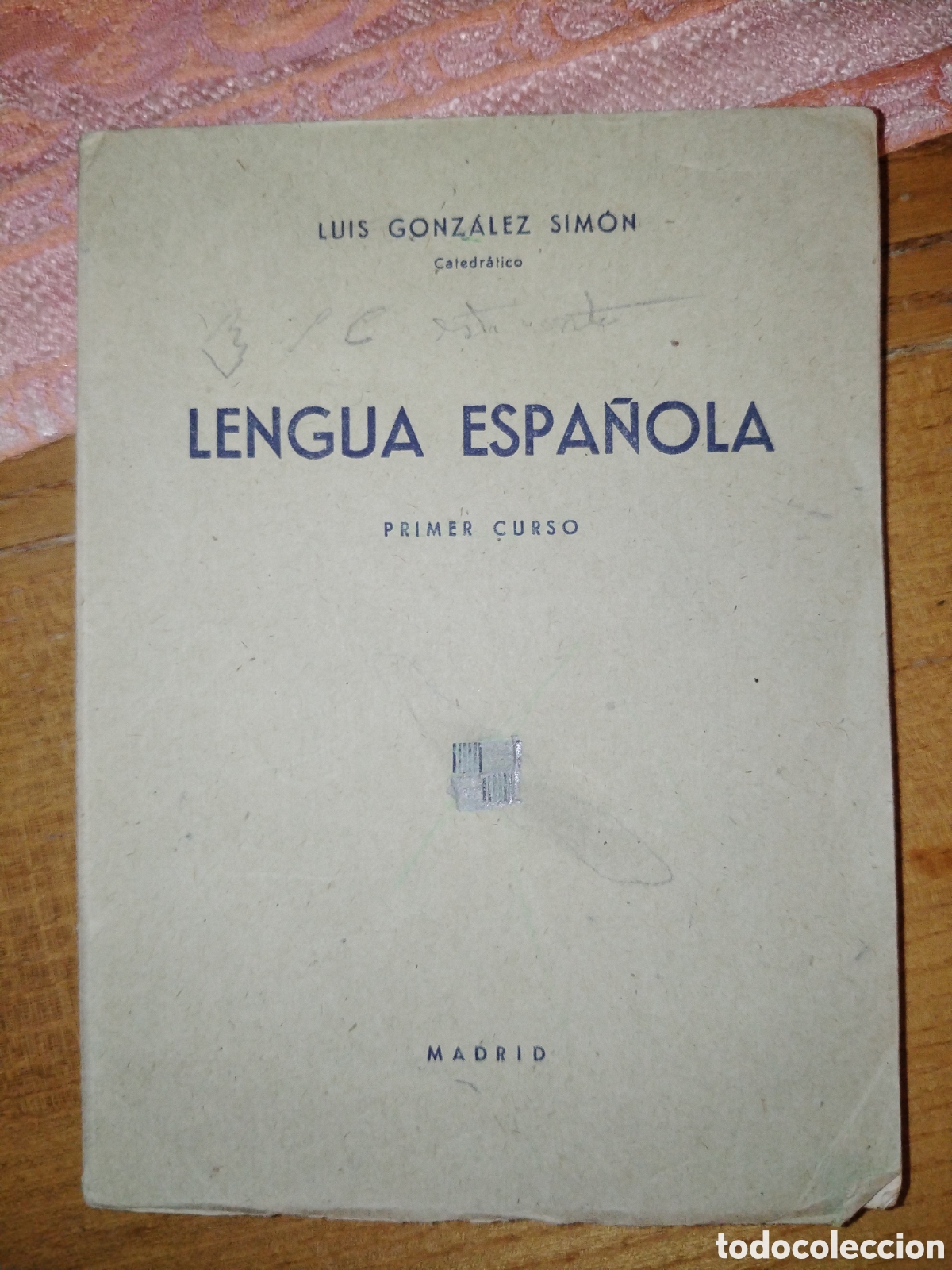 Libros de segunda mano: Lengua espa&ntilde;ola. Luis Gonz&aacute;lez Sim&oacute;n. Primer curso - Foto 1