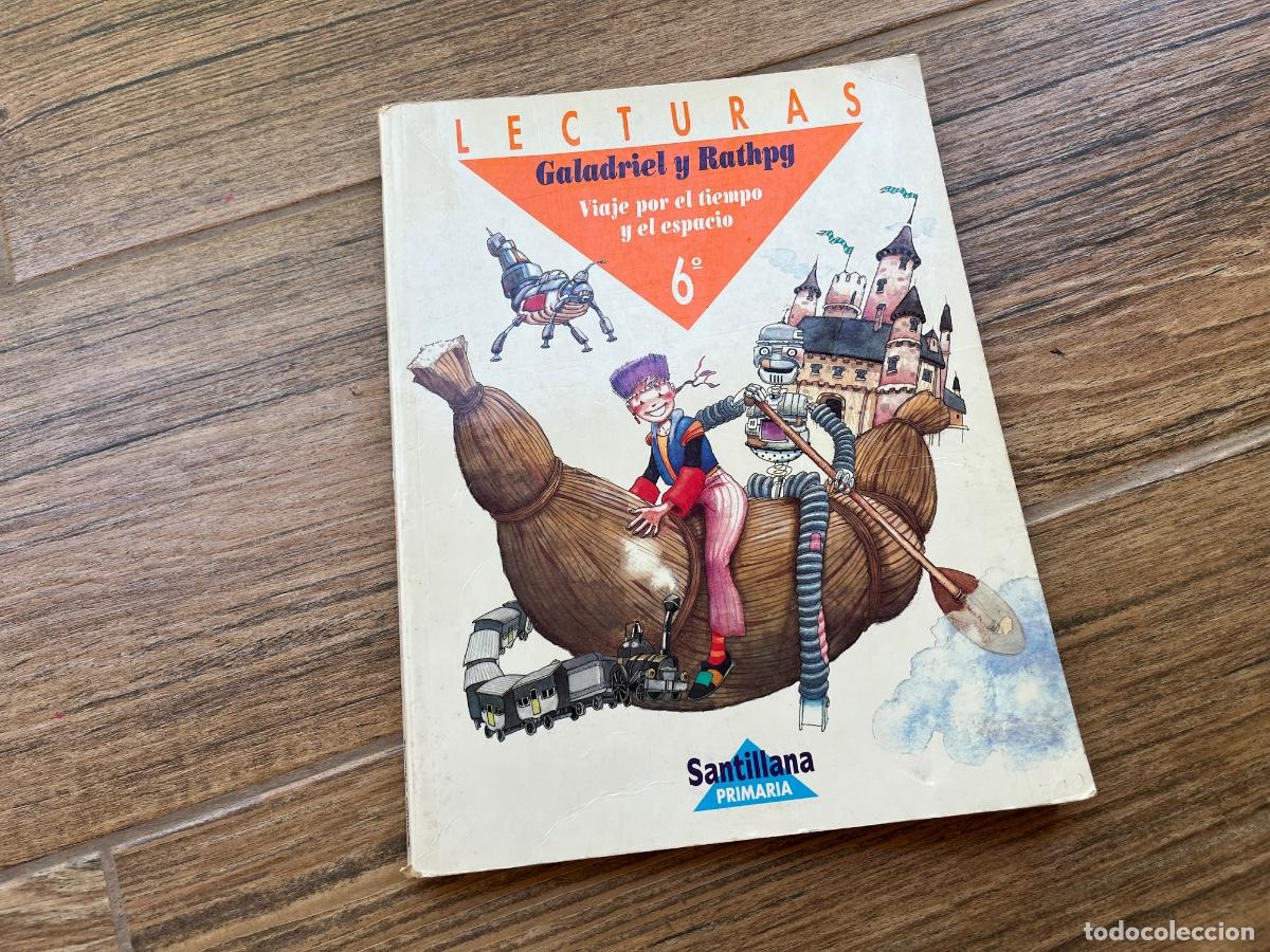 Libros de segunda mano: Libro de texto Lecturas de Santillana 6&ordm; Primaria Galadriel y Rathpg - Foto 1