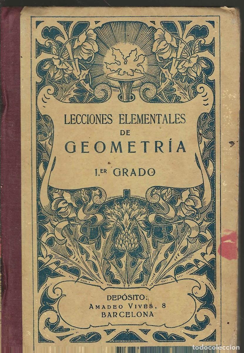 Libros de segunda mano: LECCIONES ELEMENTALES DE GEOMETRIA PRIMER GRADO O ELEMENTAL BRU&Ntilde;O - Foto 1