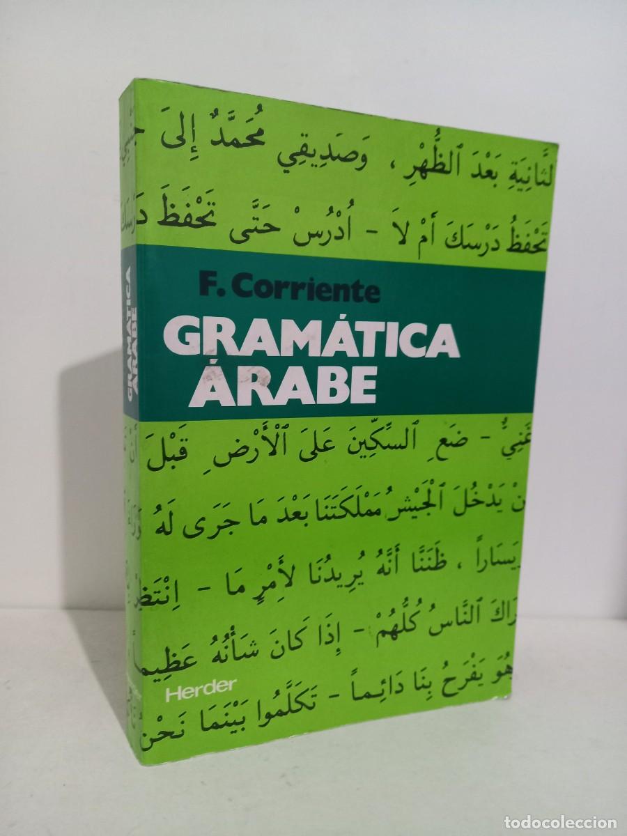 Libros de segunda mano: Federico Corriente. Gram&aacute;tica &aacute;rabe. Editorial Herder. 1988 - Foto 1