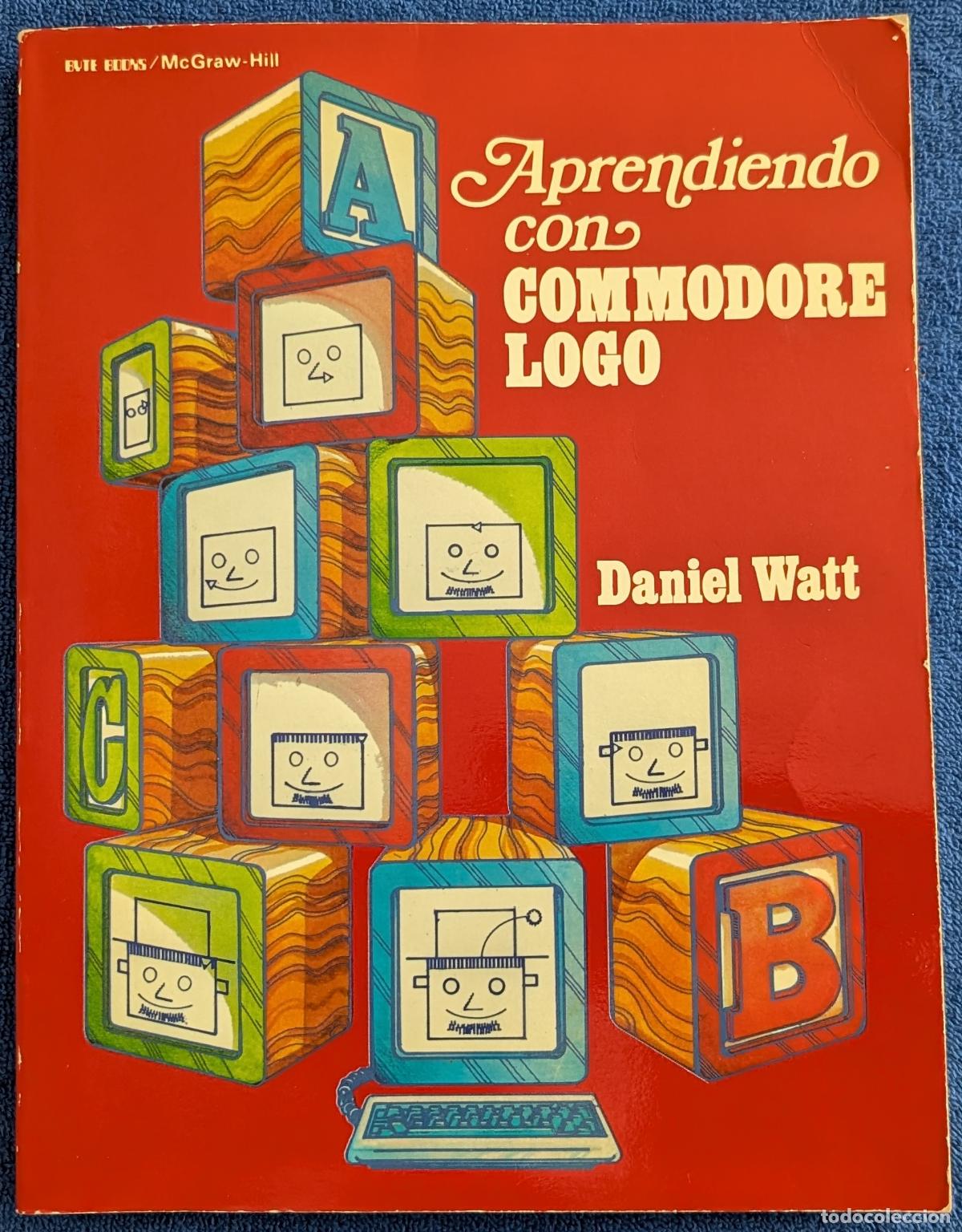 Libros de segunda mano: Aprendiendo con Commodore Logo - Dabiel Wall - Byte Books - McGraw-Hill (1985) - Foto 1