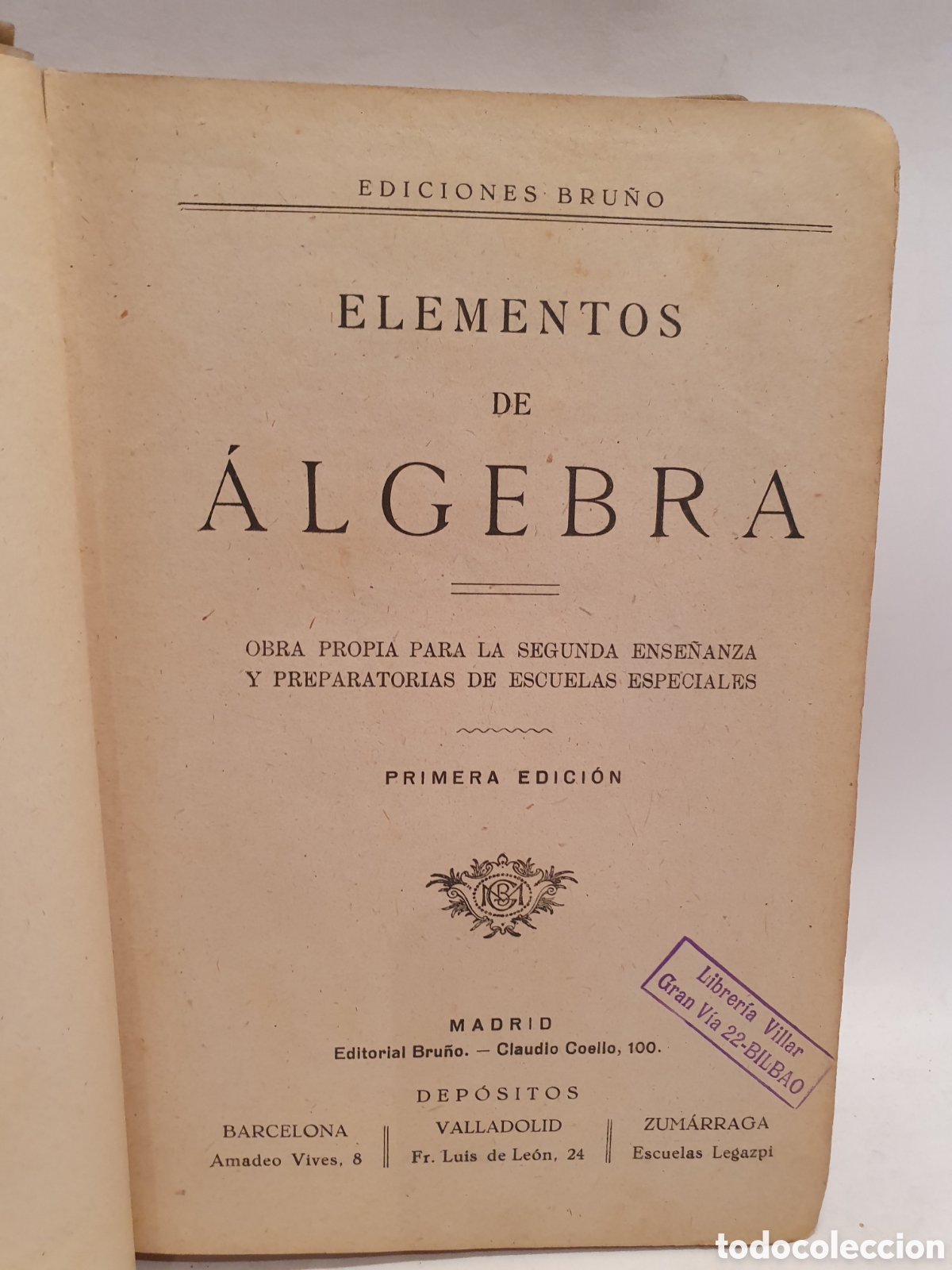 Libros de segunda mano: ELEMENTOS DE ALGEBRA. EDICIONES BRU&Ntilde;O. 1&deg;EDICION. MADRID 1941. - Foto 2