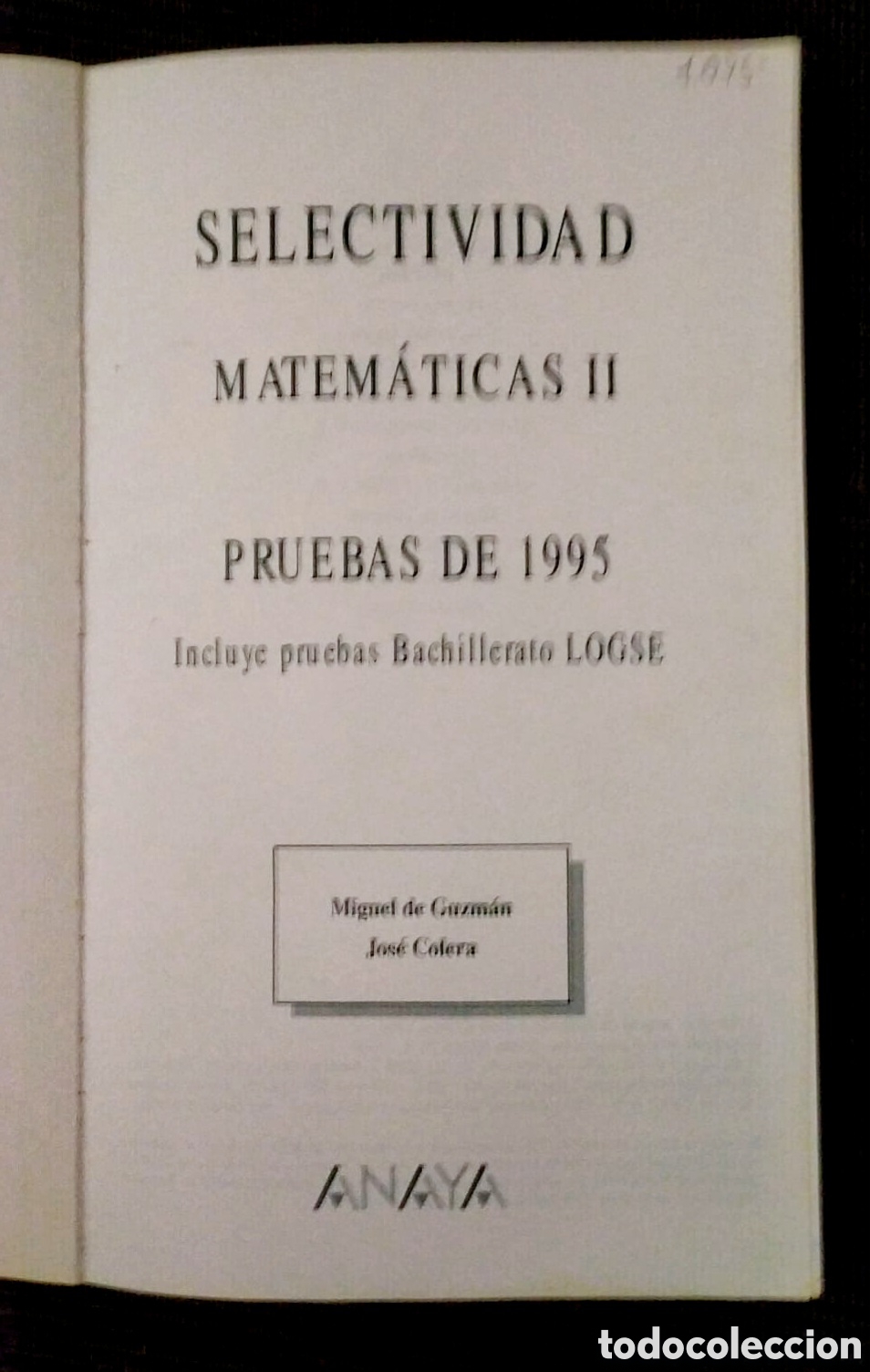 Libros de segunda mano: Selectividad. Matem&aacute;ticas II. Pruebas 1995. COU/ Miguel de Guzm&aacute;n, - Foto 3