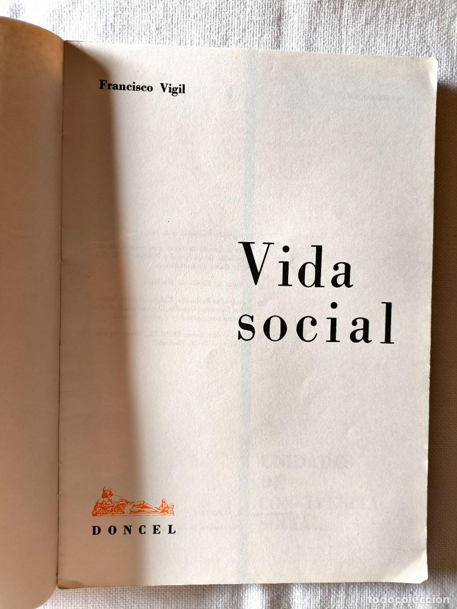 Libros de segunda mano: FRANCISCO VIGIL: VIDA SOCIAL - DONCEL 1971 - Foto 2