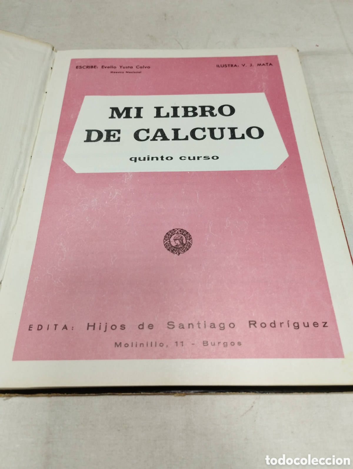Libros de segunda mano: Mi libro de c&aacute;lculo. Evelio Yusta, 1967 - Foto 2
