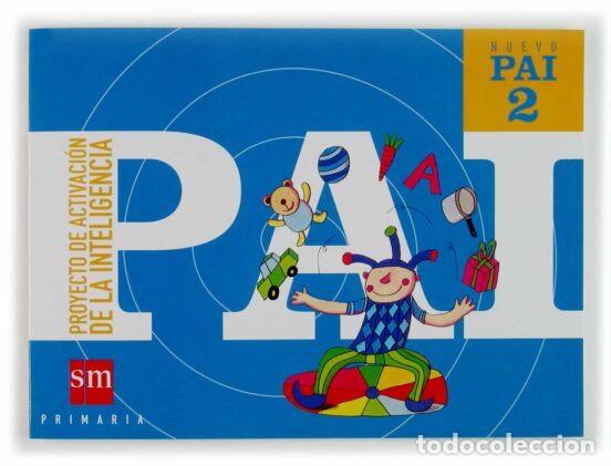 Libros de segunda mano: Projecte dActivaci&oacute; de la Intel&middot;lig&egrave;ncia : NUEVO PAI : 2n Prim&agrave;ria : EDITORIAL SM - Foto 1
