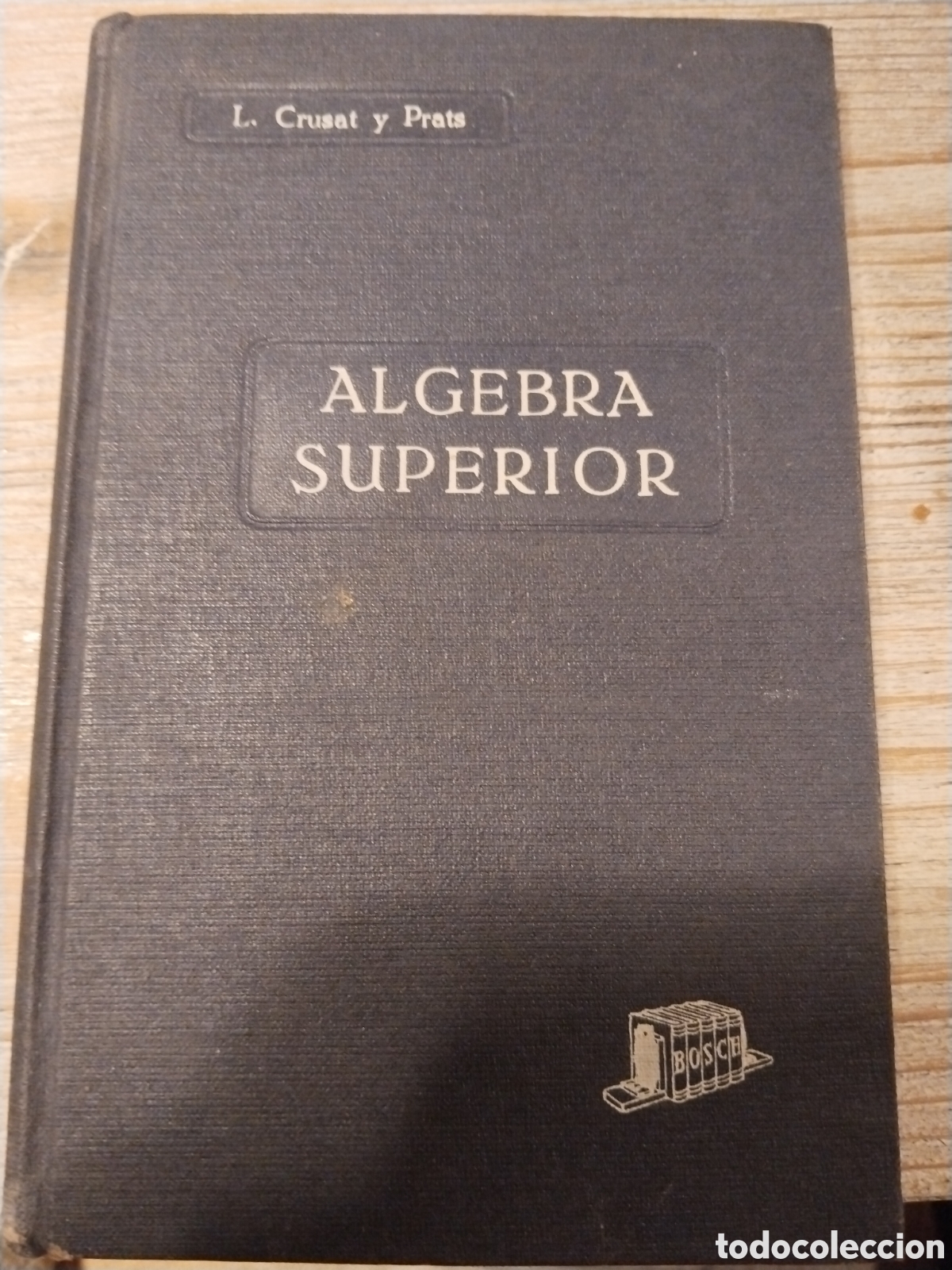 Libros de segunda mano: &Aacute;lgebra superior. 1939 - Foto 1