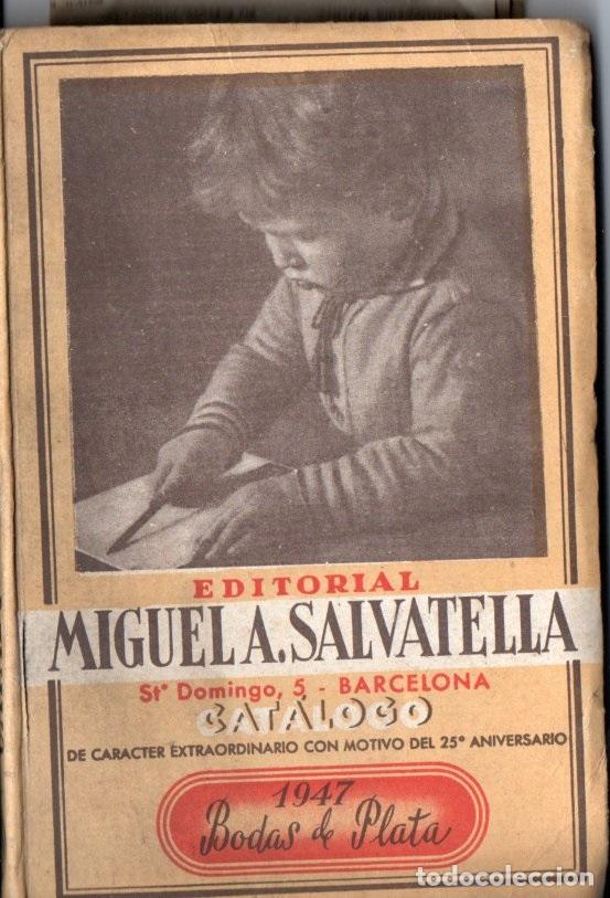 Libros de segunda mano: EDITORIAL MIGUEL SALVATELLA CAT&Aacute;LOGO 1947 - Foto 1