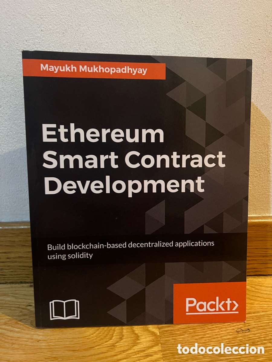 Libros de segunda mano: Mayukh Mukhopadhyay Ethereum Smart Contract Development - Foto 1