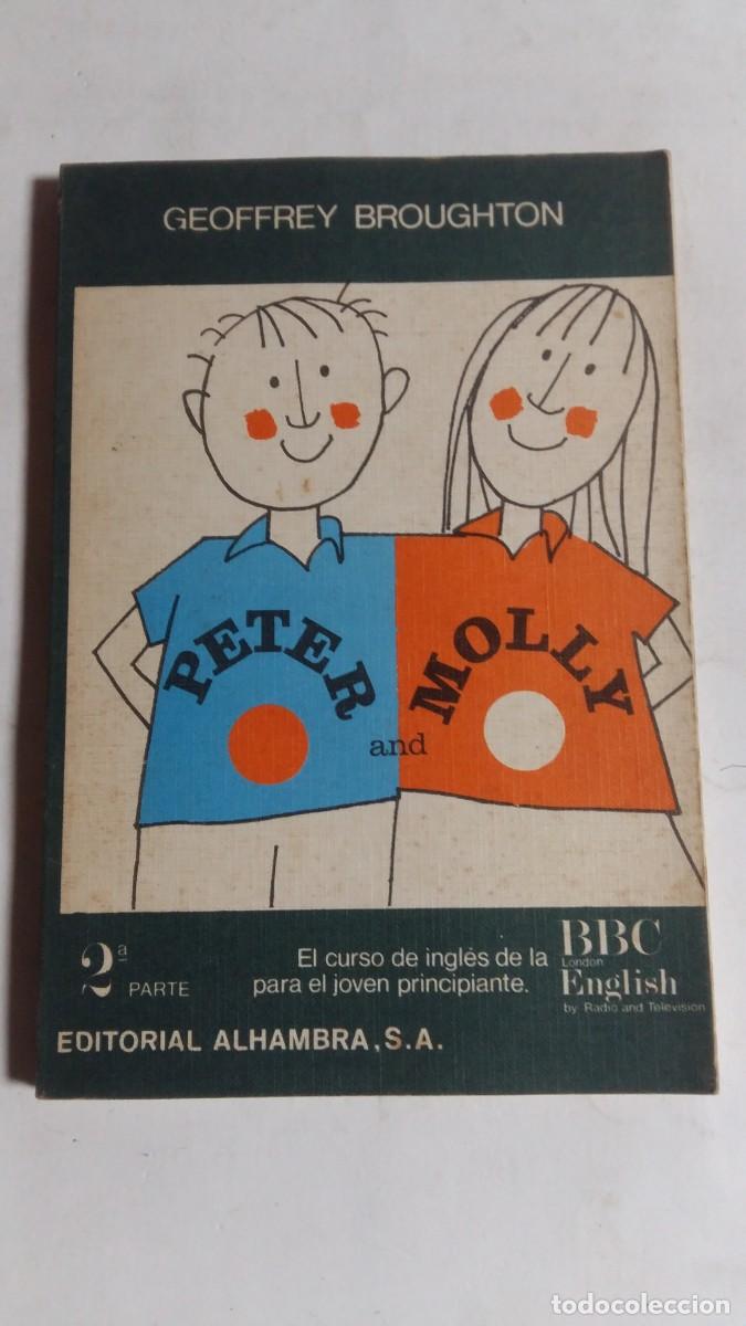 Libros de segunda mano: Peter and Molly, 2&ordf; Parte, Geoffrey Broughton, Editorial Alhambra - Foto 1