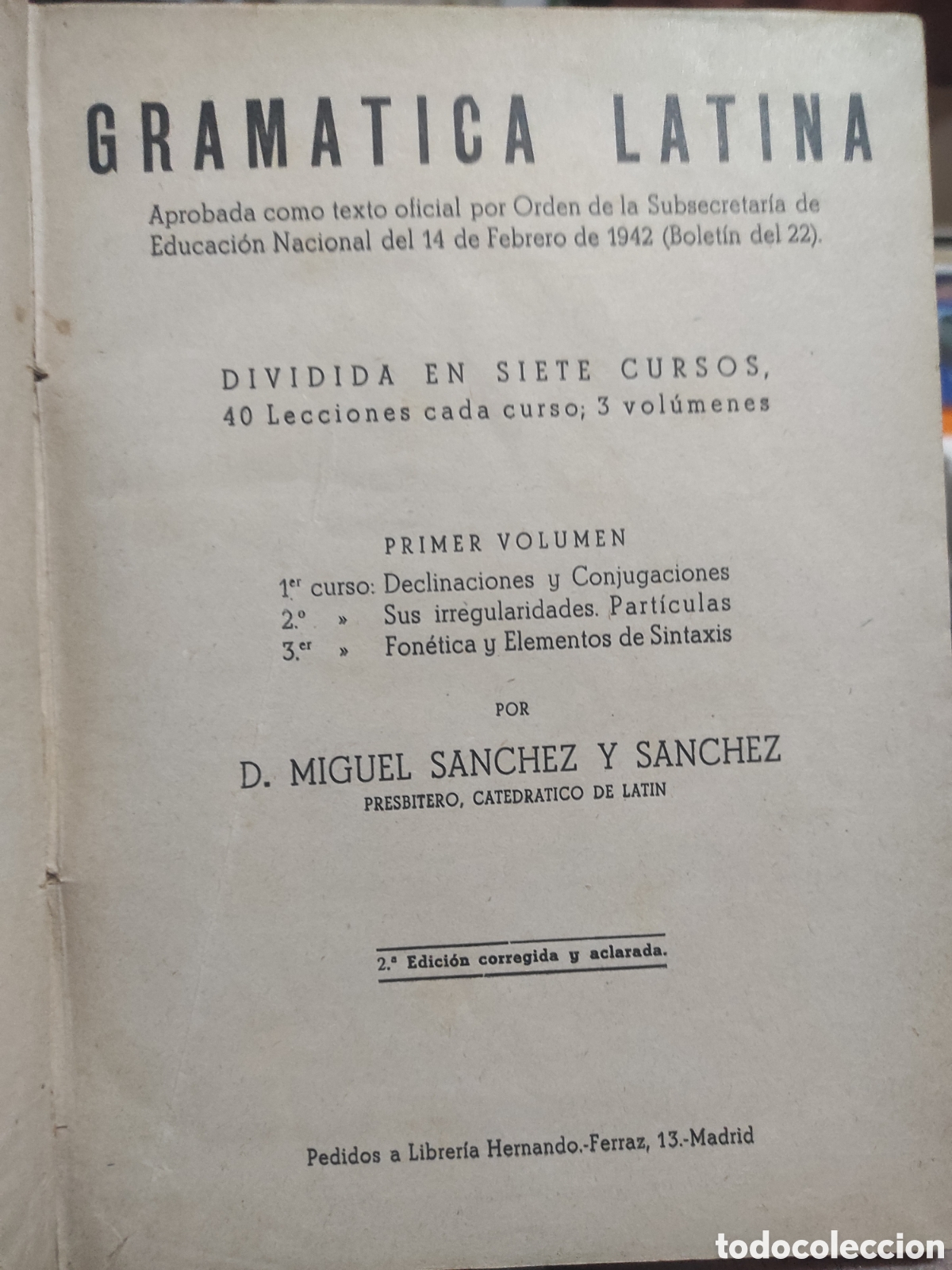 Libros de segunda mano: GRAMATICA LATINA / MIGUEL SANCHEZ Y SANCHEZ - Foto 1