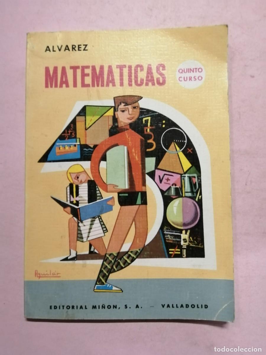 Libros de segunda mano: MATEMATICAS QUINTO CURSO (ALVAREZ) - Foto 1