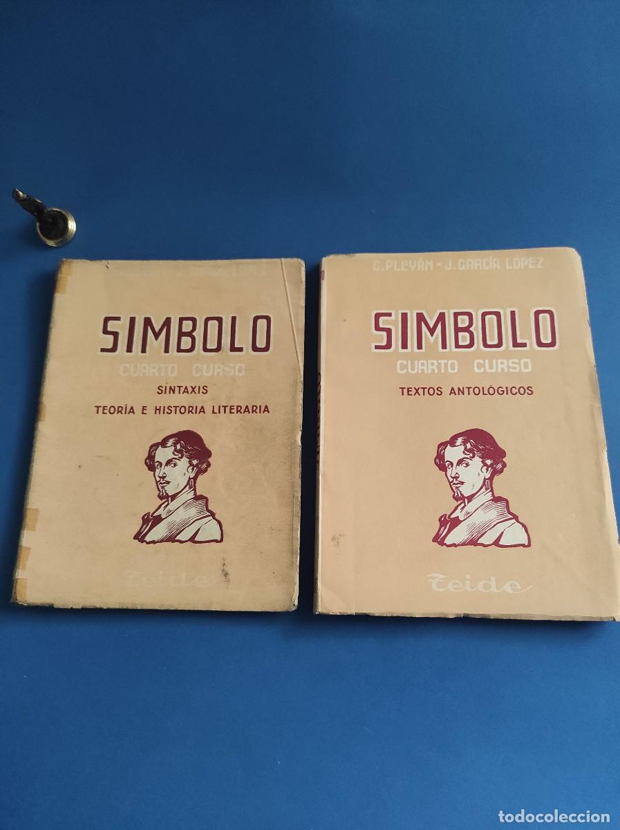 Libros de segunda mano: S&Iacute;MBOLO Cuarto Curso / Sintaxis y Textos Antol&oacute;gicos - TEIDE - Foto 1