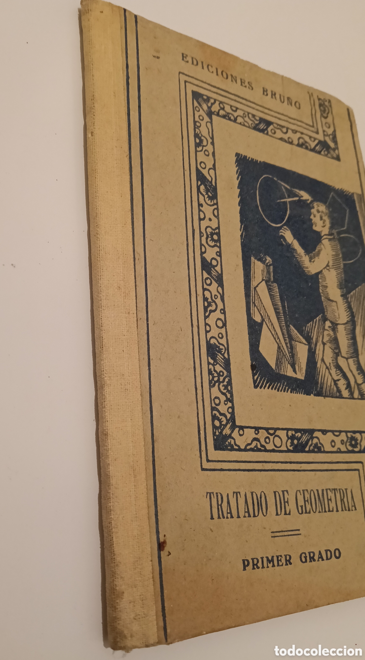 Libros de segunda mano: Tratado de geometr&iacute;a, primer grado. Ediciones Bru&ntilde;o - Foto 2