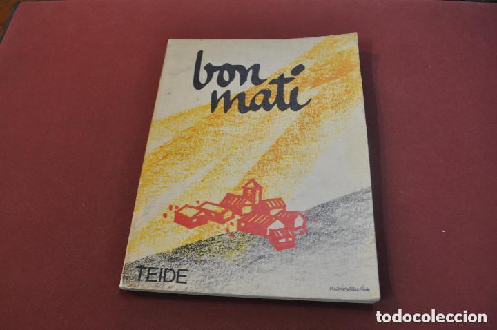 Libros de segunda mano: Bon mat&iacute; - Sebasti&agrave; Sorribas - teide - TX1 - Foto 1