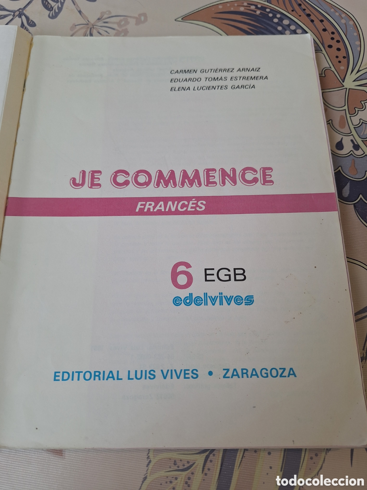 Libros de segunda mano: Je commence Frances 6 EGB 1991 - Foto 3
