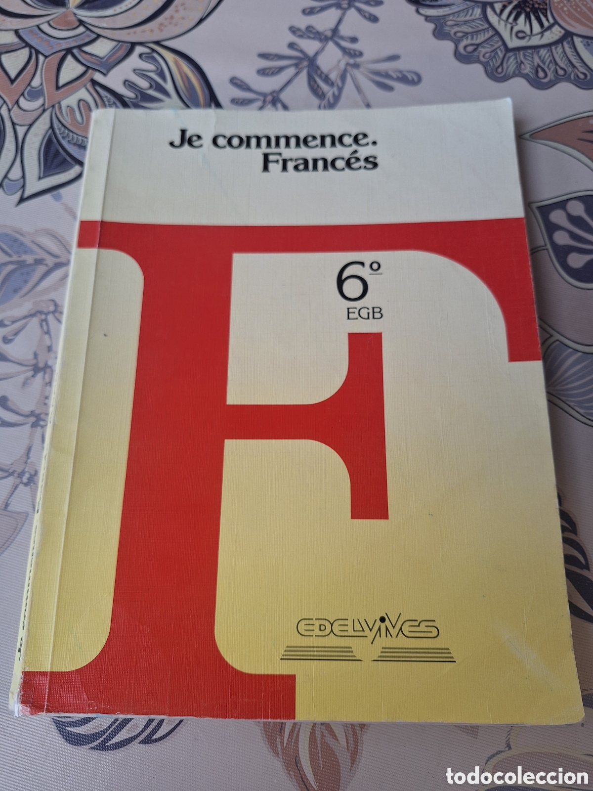Libros de segunda mano: Je commence Frances 6 EGB 1991 - Foto 1