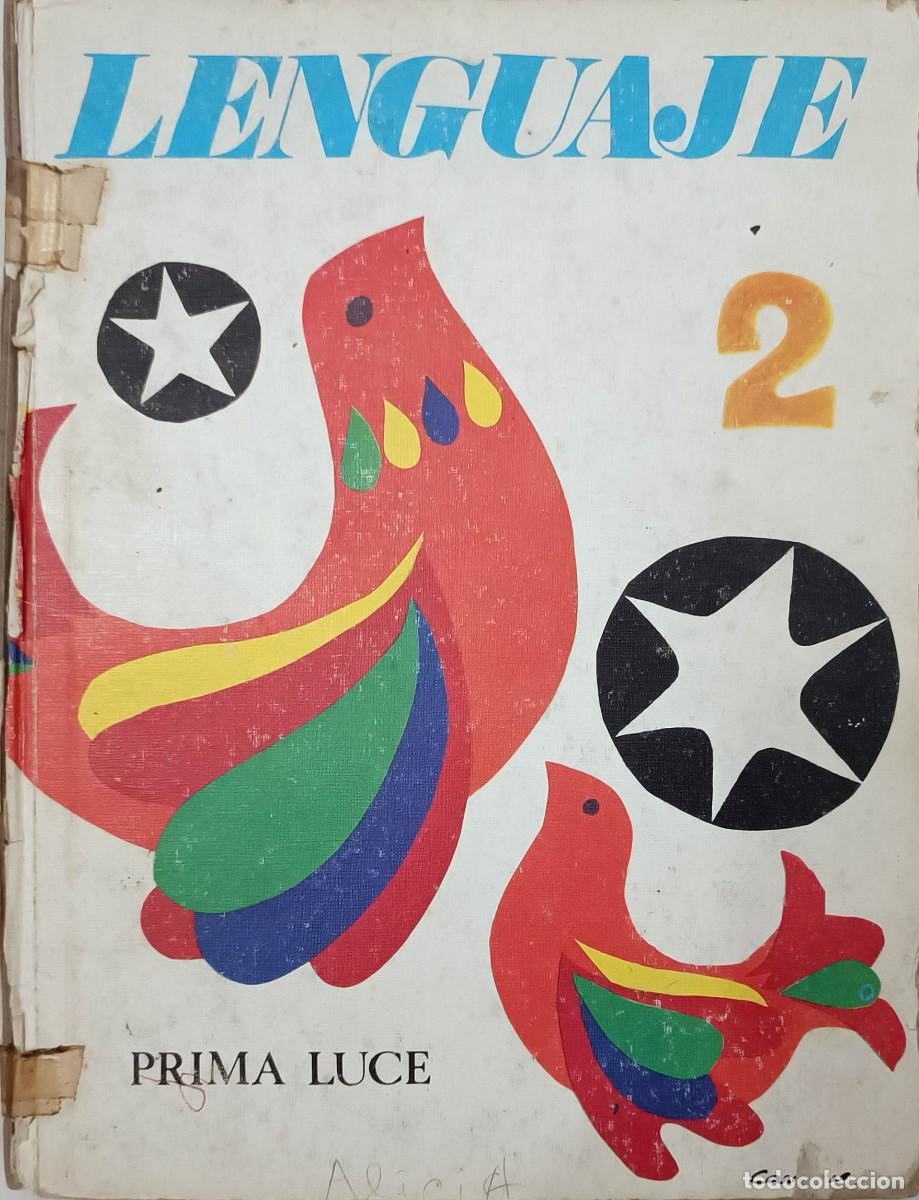 Libros de segunda mano: LIBRO DE TEXTO LENGUAJE 2&ordm; EGB - EDICI&Oacute;N PRIMA LUCE - 1972 - Foto 1