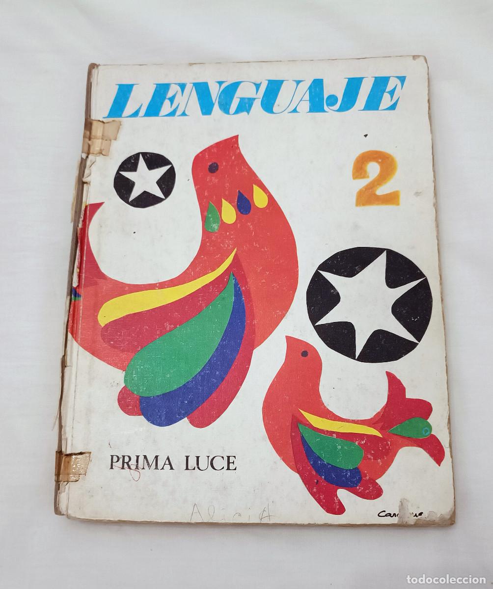 Libros de segunda mano: LIBRO DE TEXTO LENGUAJE 2&ordm; EGB - EDICI&Oacute;N PRIMA LUCE - 1972 - Foto 2