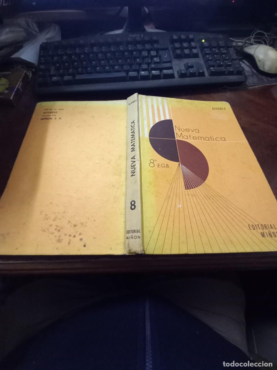 Libros de segunda mano: Nueva Matem&aacute;tica 8&ordm; E.G.B. Alvarez. Editorial Mi&ntilde;on 1.974 - Foto 2