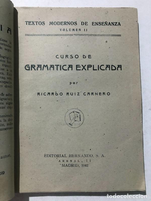 Libros de segunda mano: CURSO DE GRAM&Aacute;TICA EXPLICADA / RICARDO RUIZ CARNERO / ED. HERNANDO 1942 - Foto 2