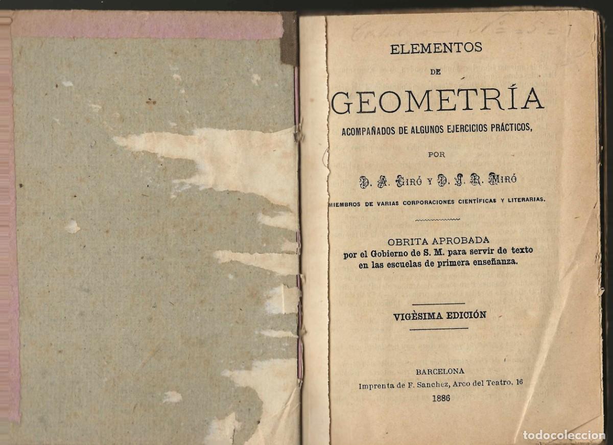 Libros de segunda mano: ELEMENTOS DE GEOMETR&Iacute;A .GIR&Oacute; Y MIR&Oacute; 1886 - Foto 2