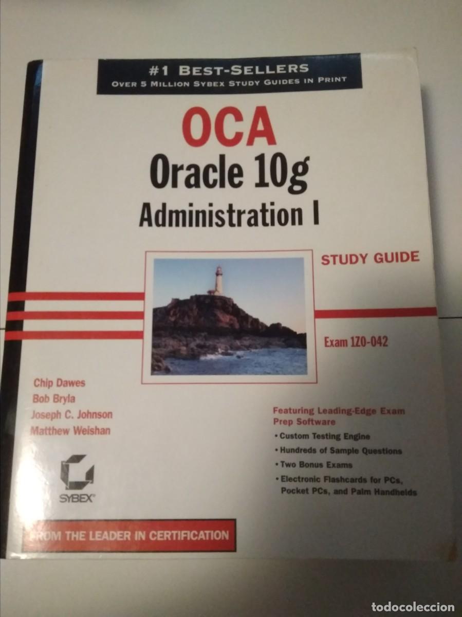 Libros de segunda mano: Libro OCA Oracle 10g Administration I Study Guide - Foto 1