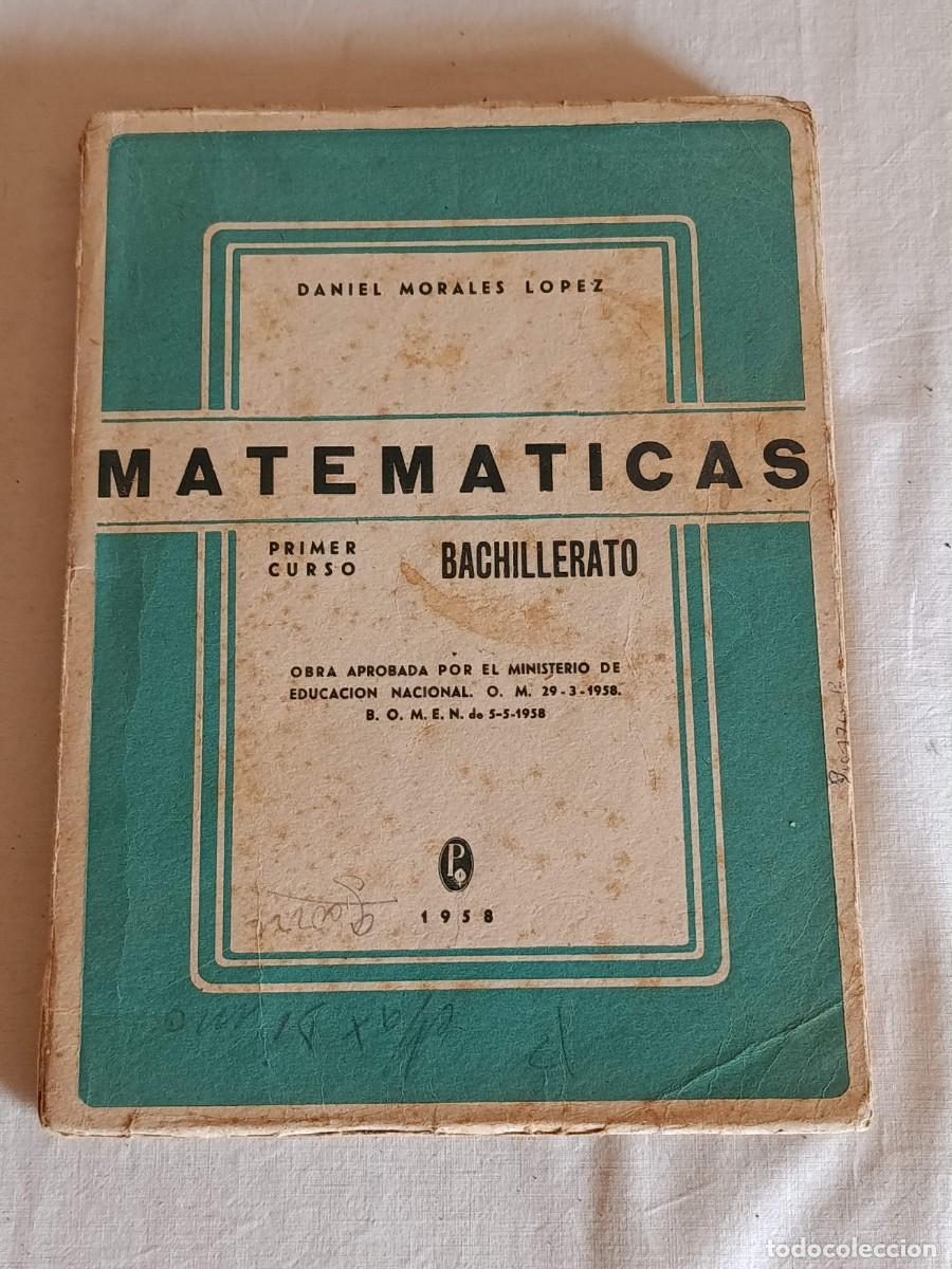 Libros de segunda mano: Libro Bachillerato Matem&aacute;ticas 1958 - Foto 1