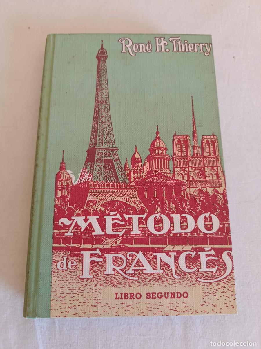Libros de segunda mano: M&eacute;todo de franc&eacute;s Rene H. Thierry 1968 - Foto 1