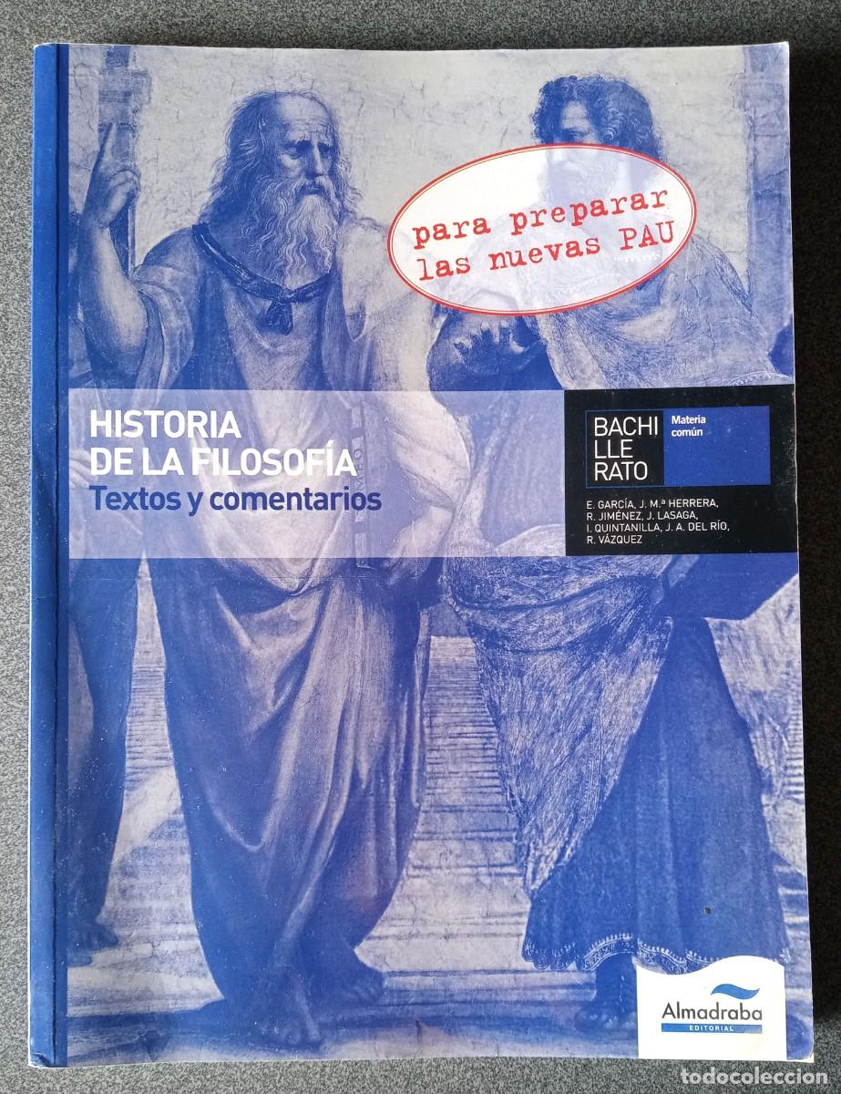 Libros de segunda mano: Historia De La Filosof&iacute;a Textos Y Comentarios Bachillerato - Foto 1