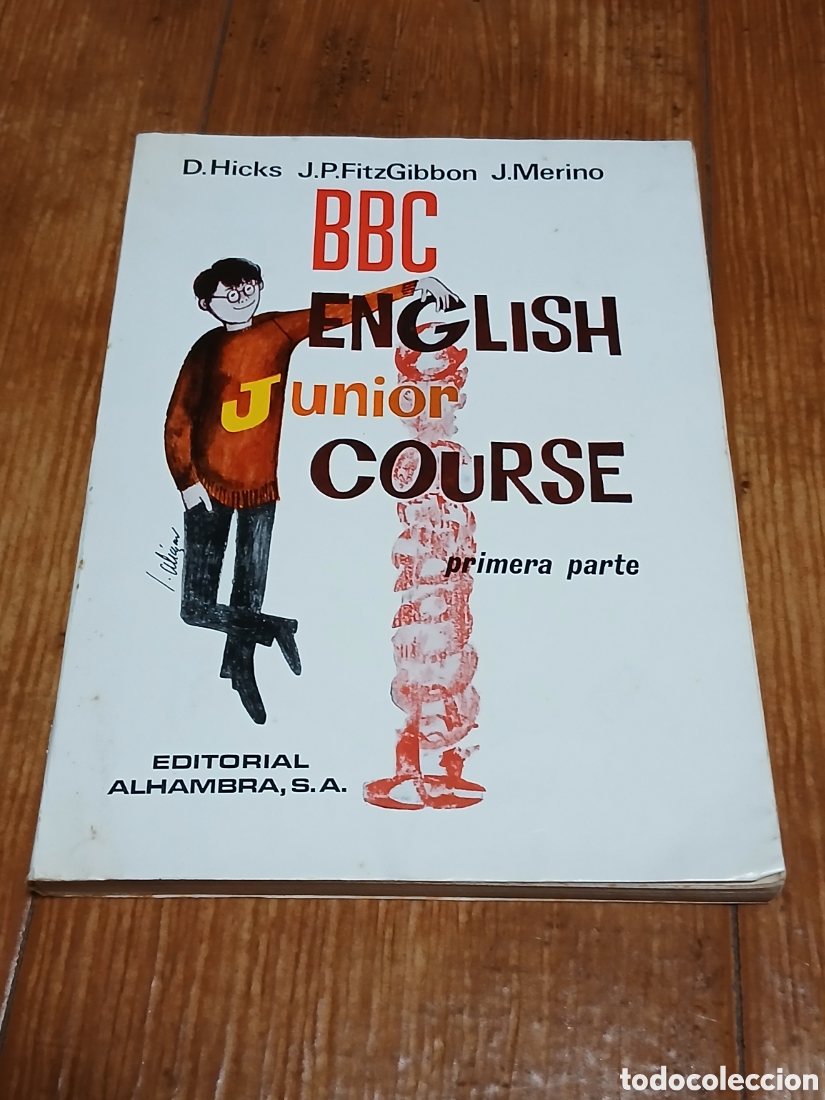 Libros de segunda mano: Libro BBC English Junior Course -Ed. Alhambra 1.965- (Libro Escolar) - Foto 1