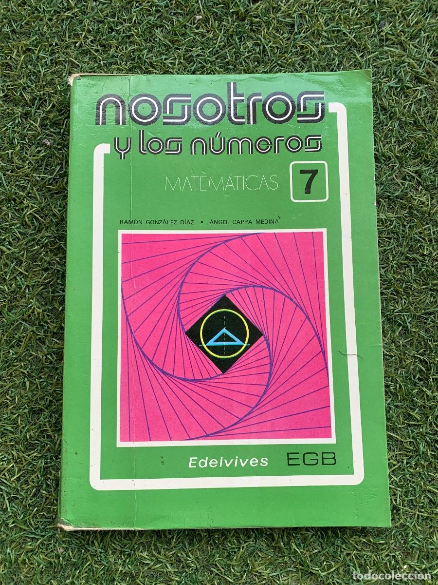 Libros de segunda mano: Nosotros y los n&uacute;meros Matem&aacute;ticas 7 EGB Edelvives - Foto 1