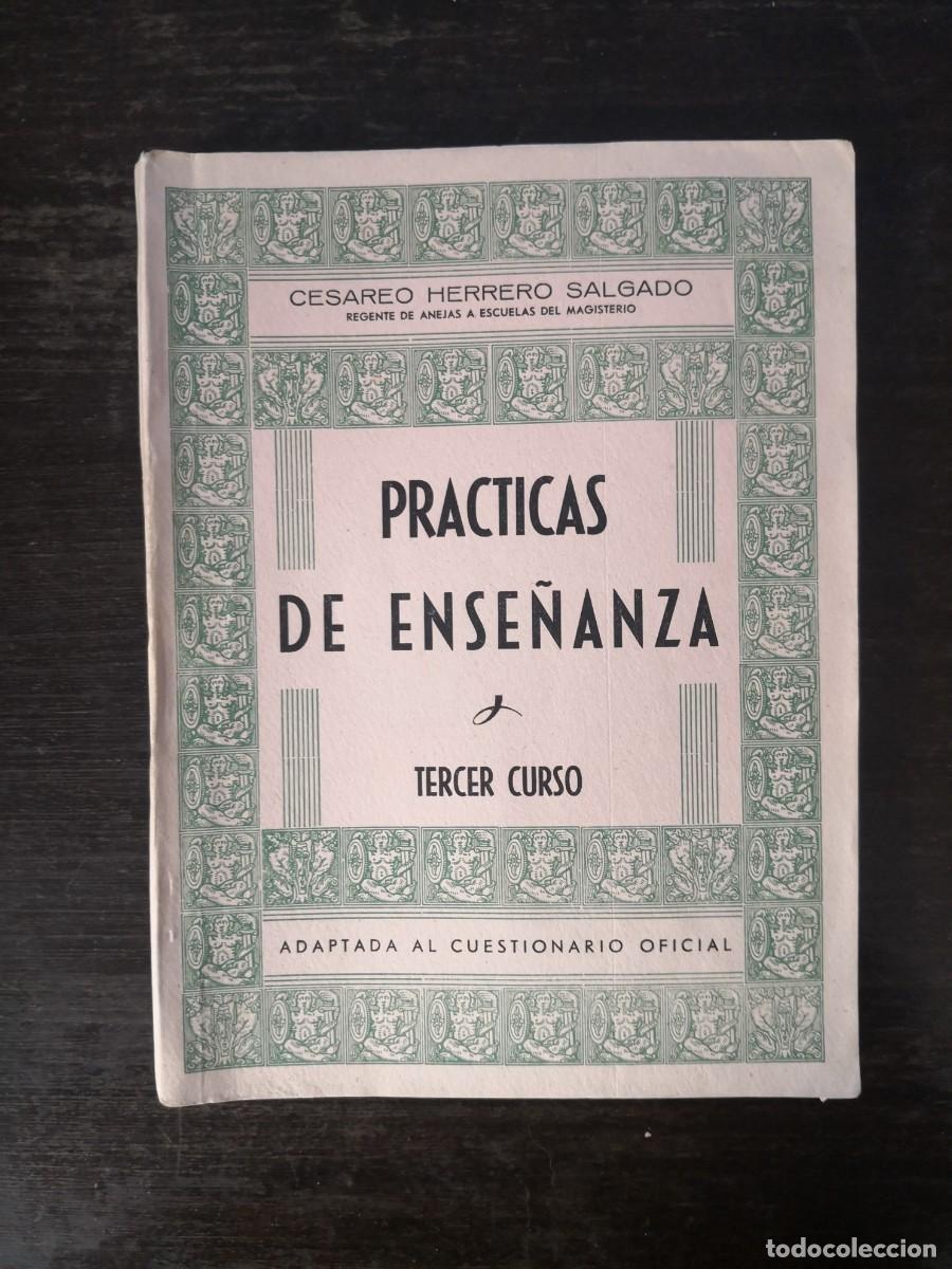 Libros de segunda mano: PRACTICAS DE ENSE&Ntilde;ANZA. TERCER CURSO. CESAREO HERRERO SALGADO. 1960. - Foto 1
