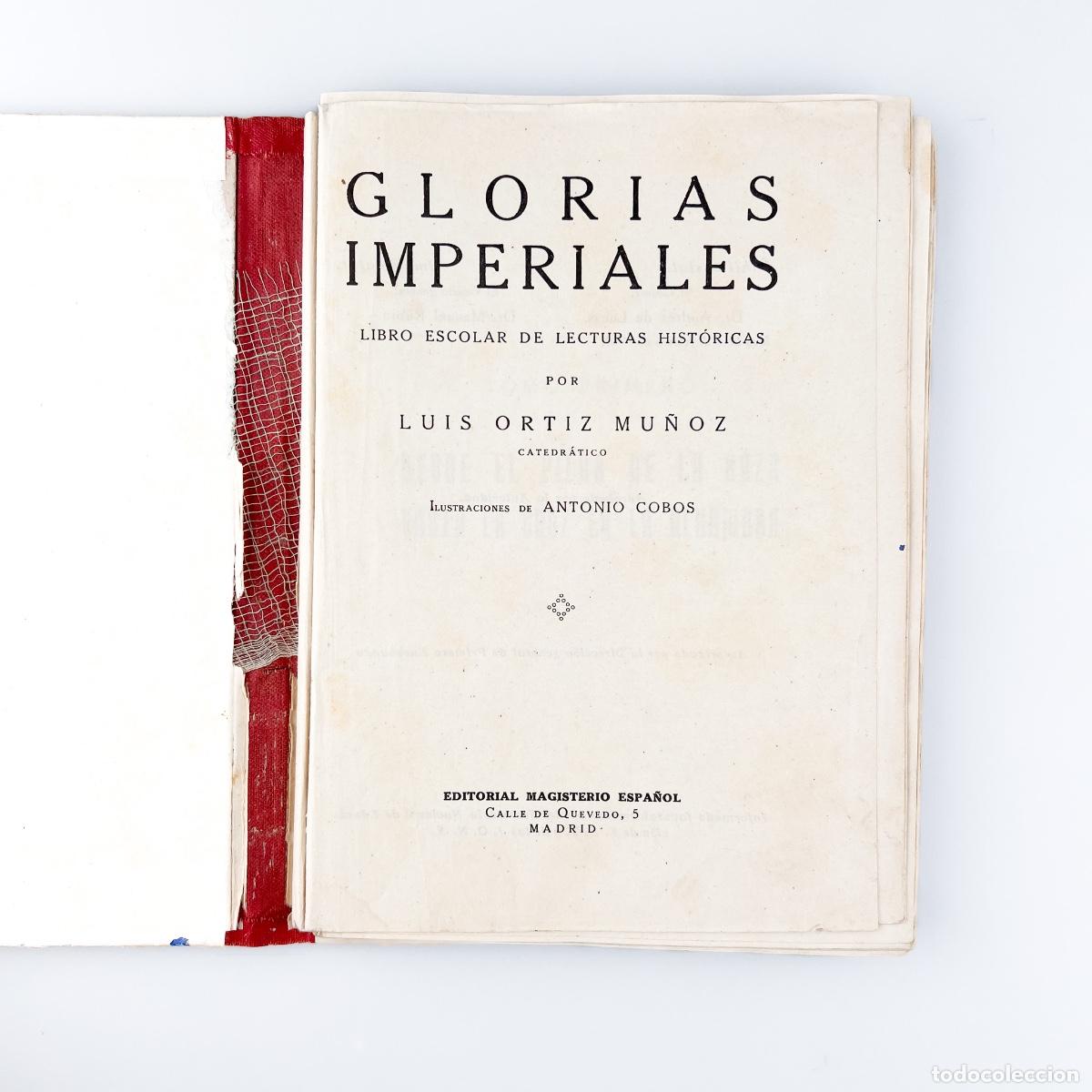 Libros de segunda mano: Glorias Imperiales, Luis Ort&iacute;z Mu&ntilde;oz - Foto 2