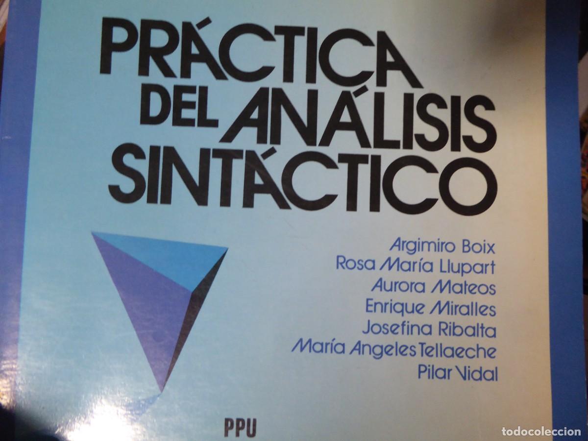 Libros de segunda mano: PR&Aacute;CTICA DEL AN&Aacute;LISIS SINT&Aacute;CTICO. VV.AA. - Foto 1