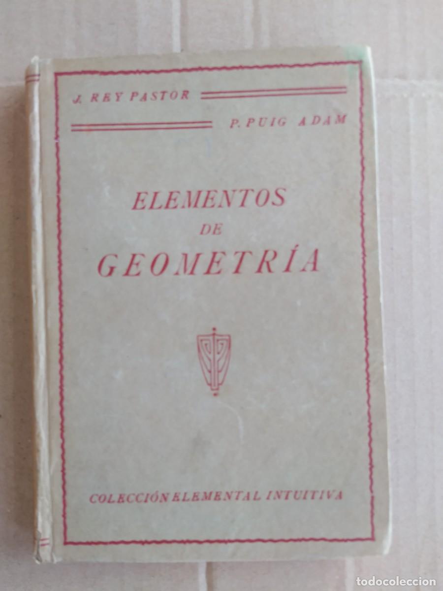 Libros de segunda mano: LIBRO ESCOLAR 1932 ELEMENTOS DE GEOMETRIA, COLECCION ELEMENTAL INTUITIVA - Foto 1