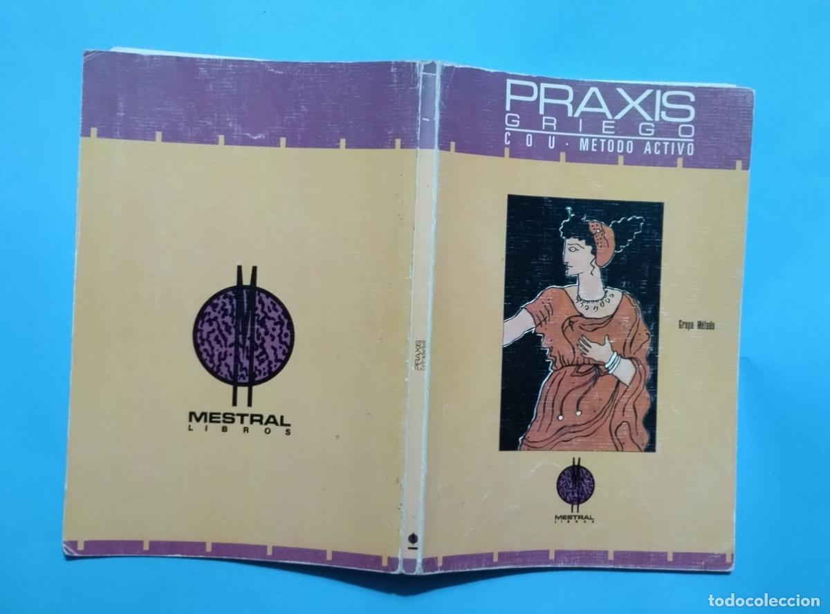 Libros de segunda mano: GRIEGO COU PRAXIS METODO ACTIVO - Foto 2
