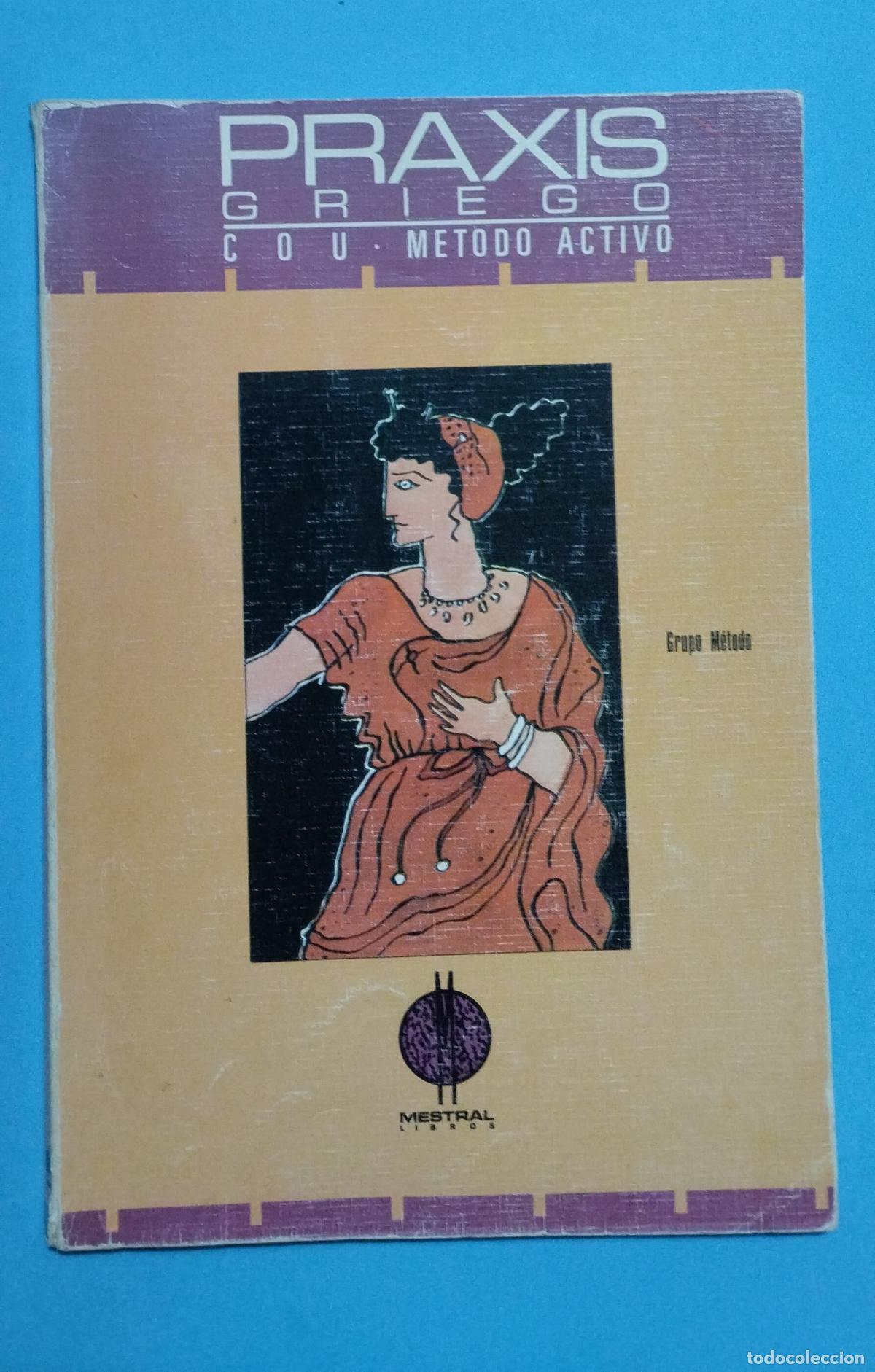 Libros de segunda mano: GRIEGO COU PRAXIS METODO ACTIVO - Foto 1
