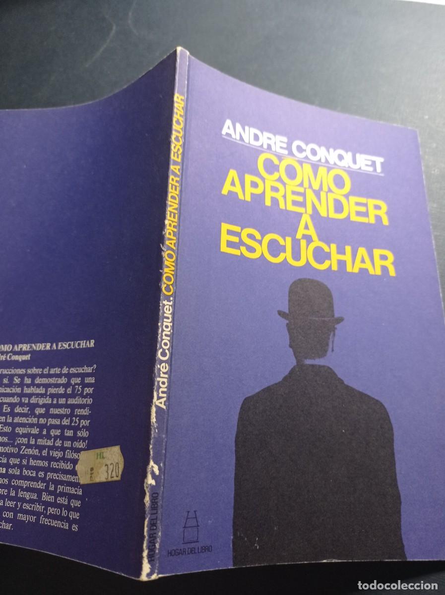 Libros de segunda mano: COMO APRENDER A ESCUCHAR. ANDR&Eacute; CONQUET. HOGAR DEL LIBRO, 1983. VER ++ - Foto 10