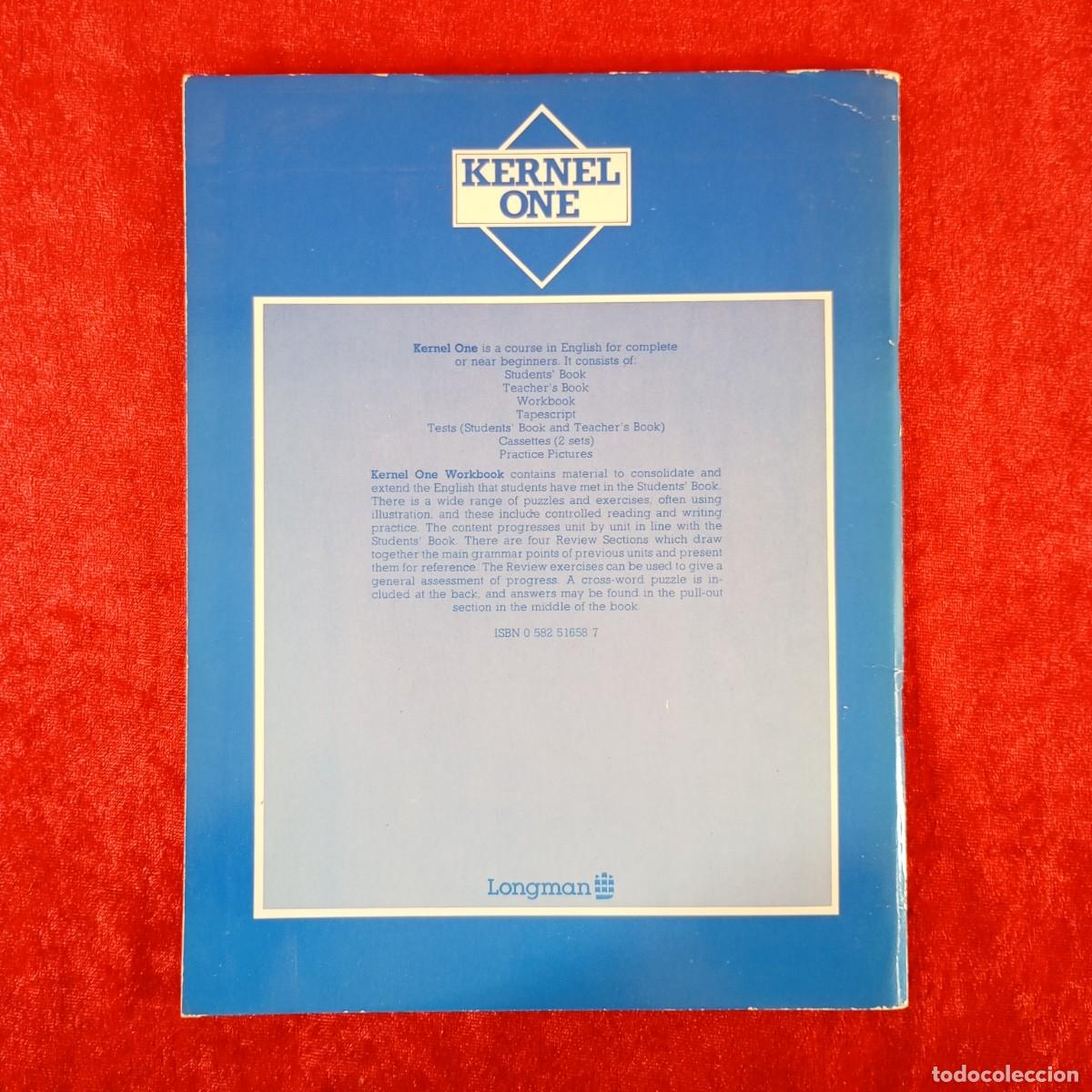 Libros de segunda mano: KERNEL ONE - WORKBOOK - MURIEL HIGGINS, ROBERT ONEILL - LONGMAN - 1982 - COMPLETADO / 646 - Foto 2