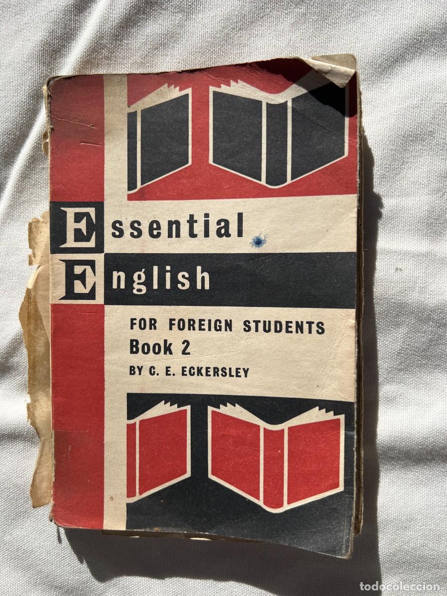 Libros de segunda mano: Libro de ingl&eacute;s &rdquo;Essential English for foreign students, Book 2&rdquo; de C. E. Eckersley - Foto 1
