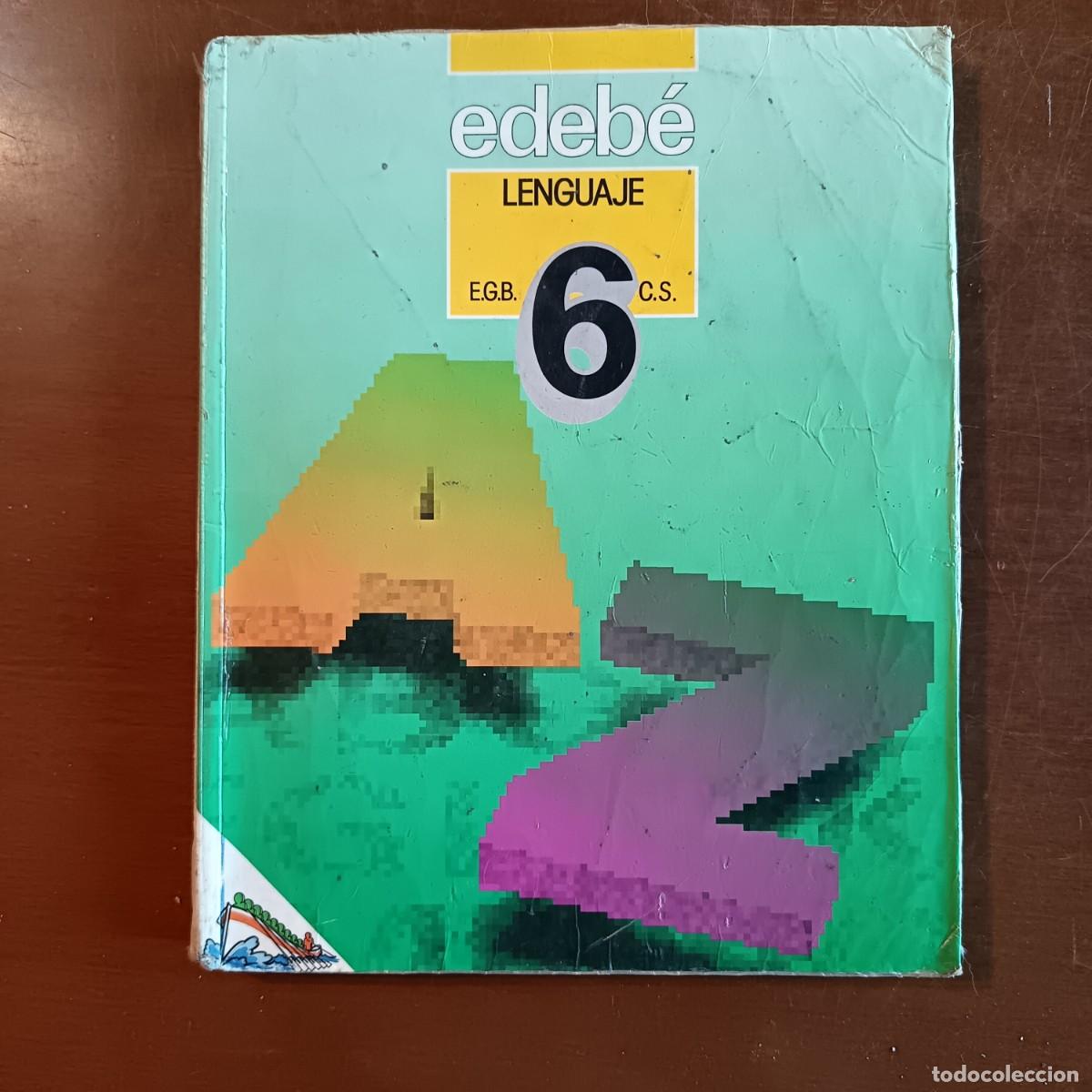 Libros de segunda mano: LIBRO 6&ordm; EGB LENGUAJE EDEBE - Foto 1