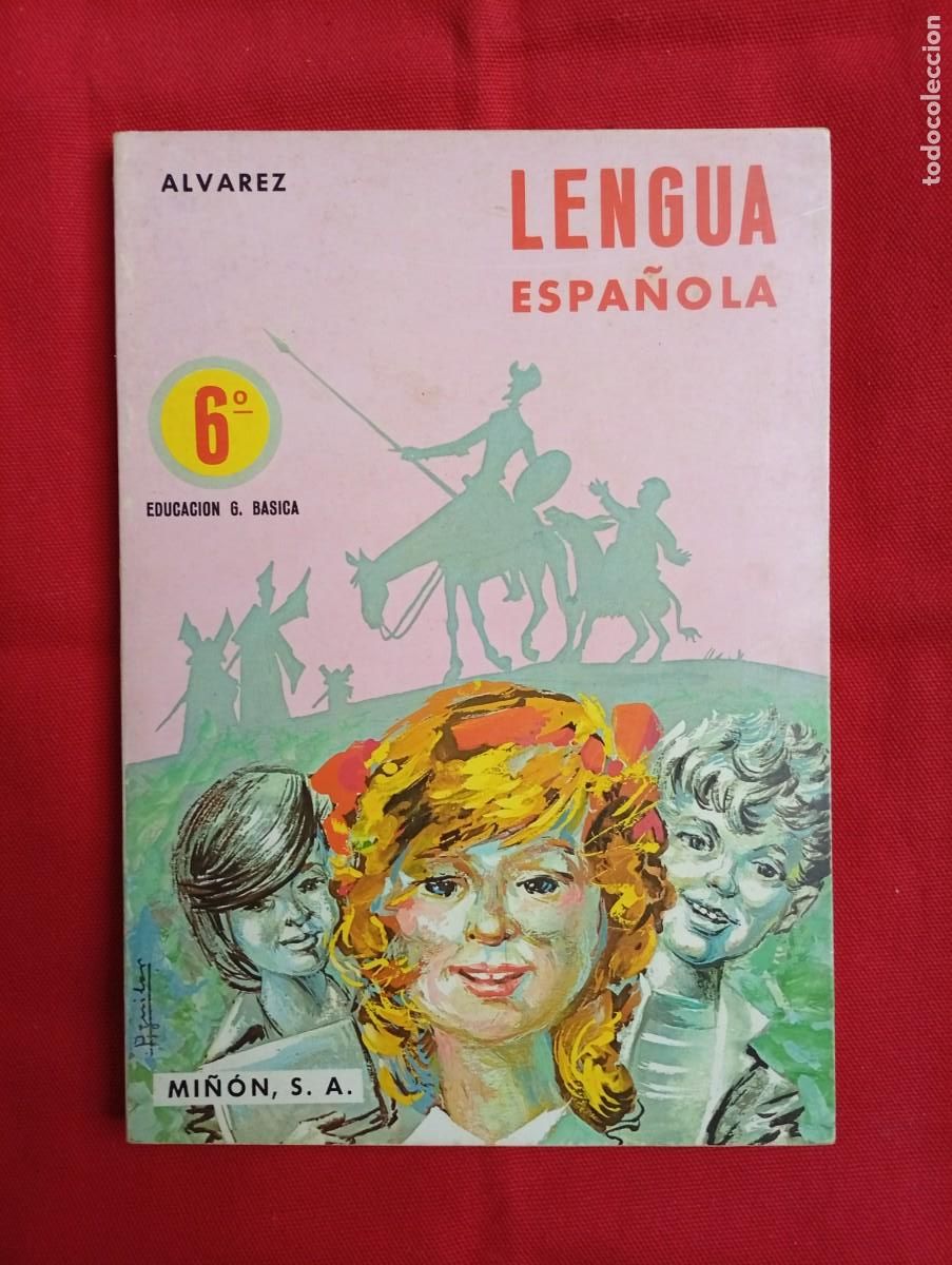 Second hand books: LENGUA ESPA&Ntilde;OLA 6&ordm; EDUCACI&Oacute;N GENERAL B&Aacute;SICA - &Aacute;LVAREZ 1972