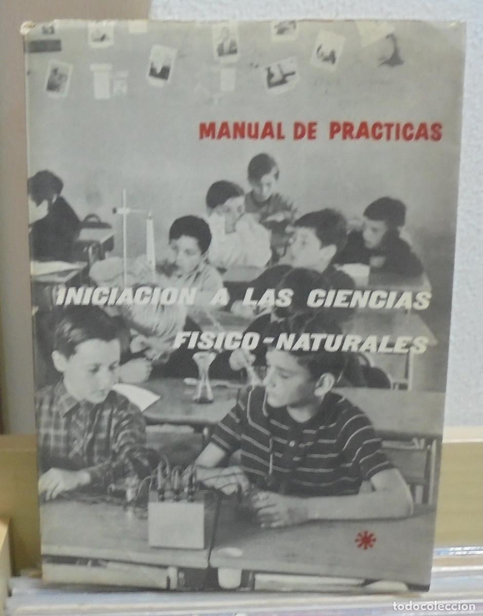 Gebrauchte B&uuml;cher: Iniciaci&oacute;n a las ciencias f&iacute;sico-naturales- Manual de pr&aacute;cticas
