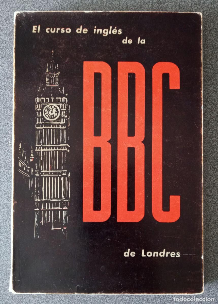 Libros de segunda mano: El Curso De Ingl&eacute;s De La BBC De Londres Calling All Beginners - Foto 1